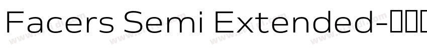 Facers Semi Extended字体转换 Facers Semi Extended字体转换